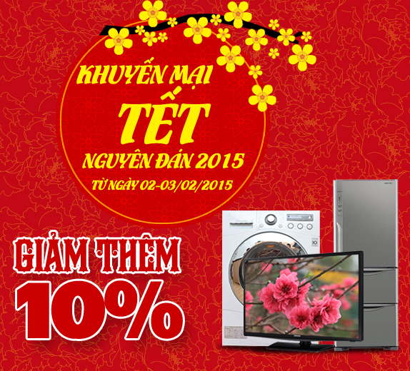 Siêu khuyến mại - đón Tết Ất Mùi hoàng tráng cùng Dienmaynguoiviet.vn