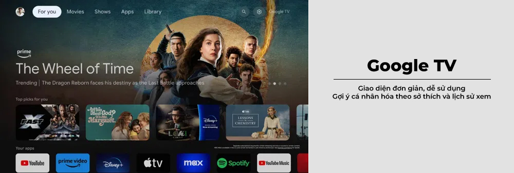 Google Tivi TCL – Giao diện thân thiện, kho ứng dụng phong phú với hệ điều hành Google TV
